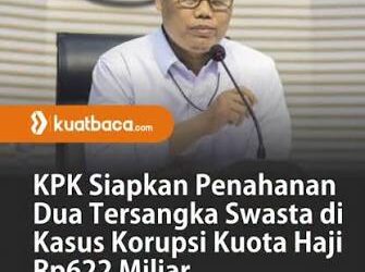 KPK Periksa Sejumlah Saksi dalam Kasus Kuota Haji, Transparansi Pelayanan Jamaah Jadi Sorotan